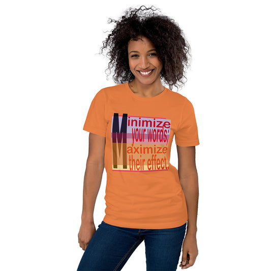 Minimize Your Words Unisex T-Shirt