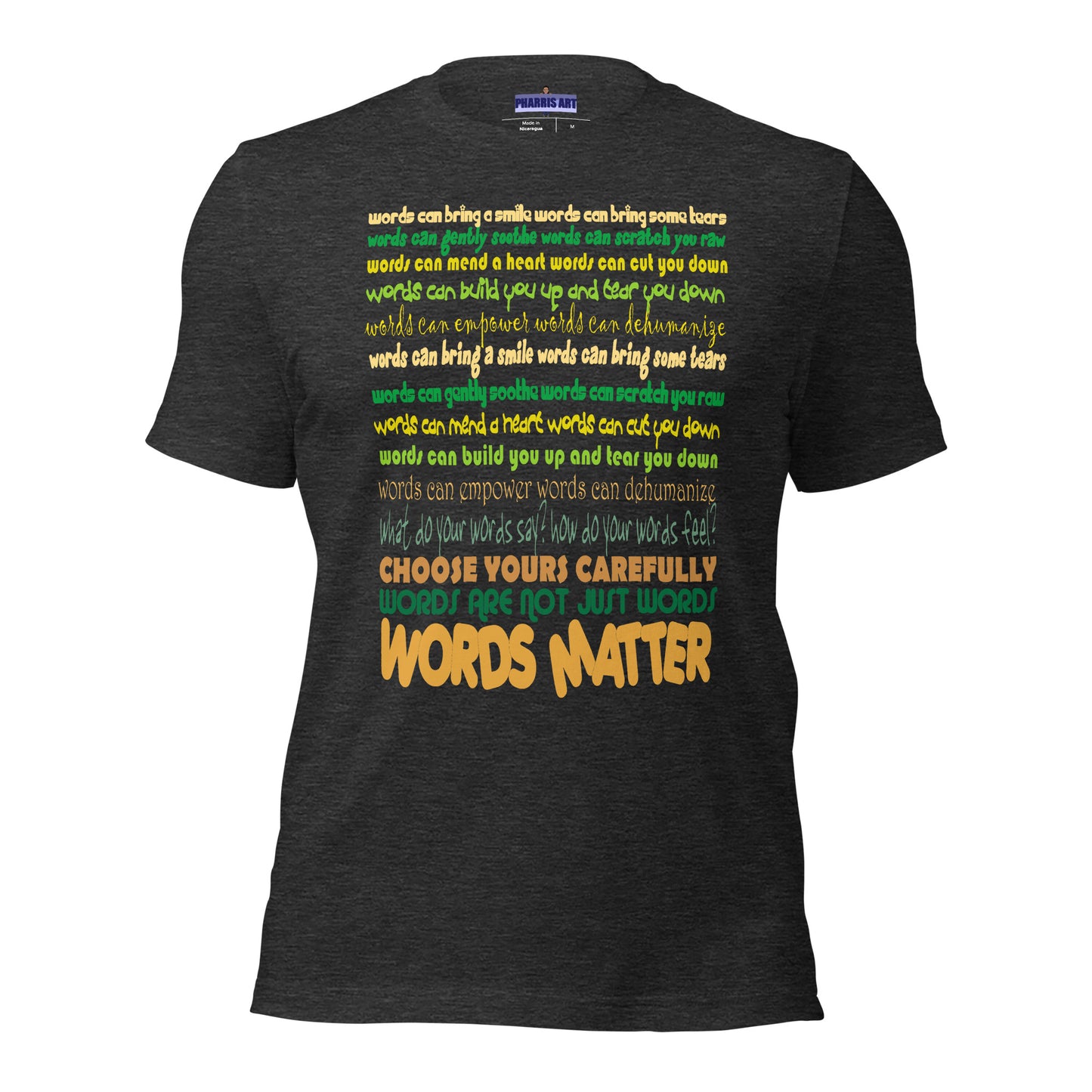 Words Matter Unisex T-Shirt