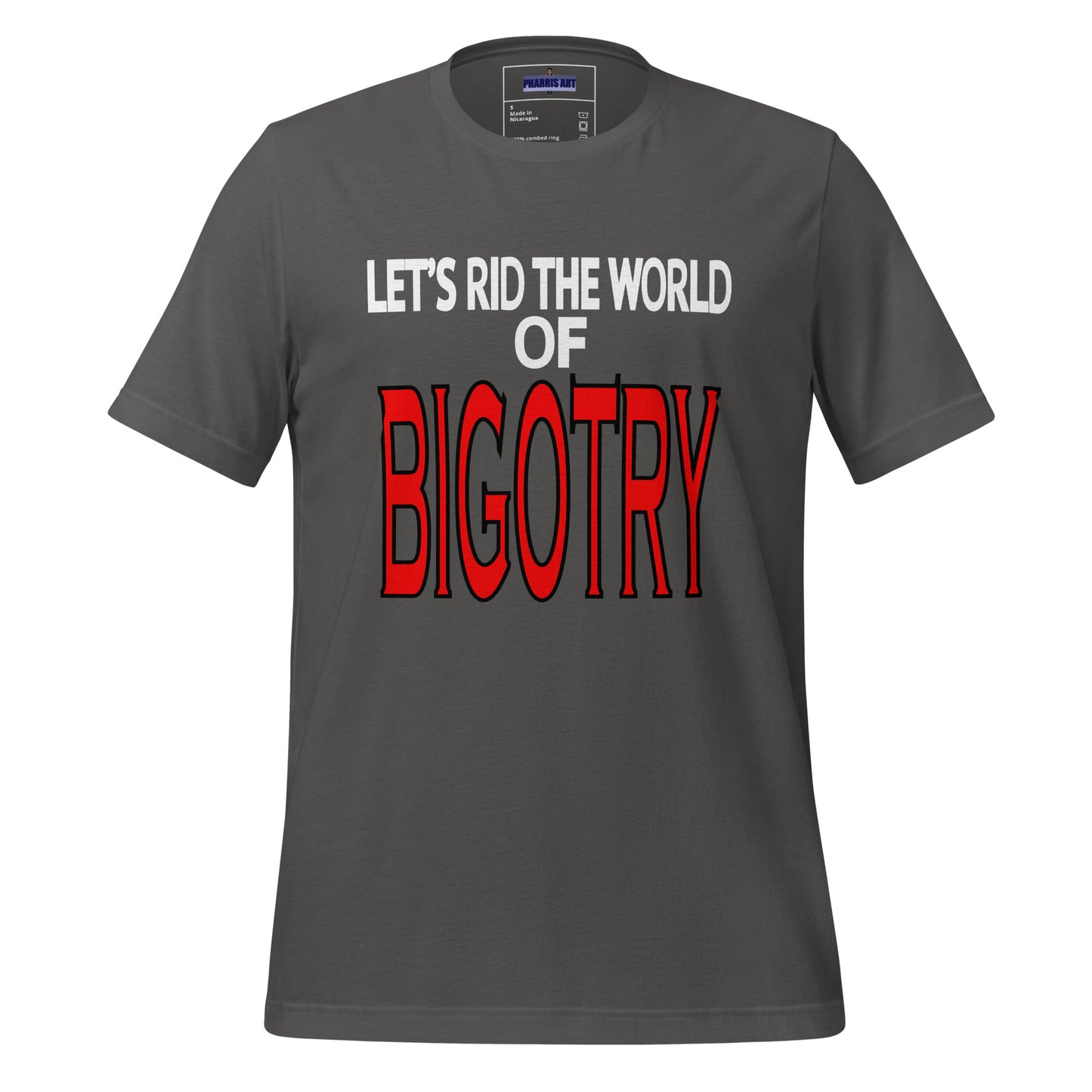 Rid the World of Bigotry Unisex T-Shirt