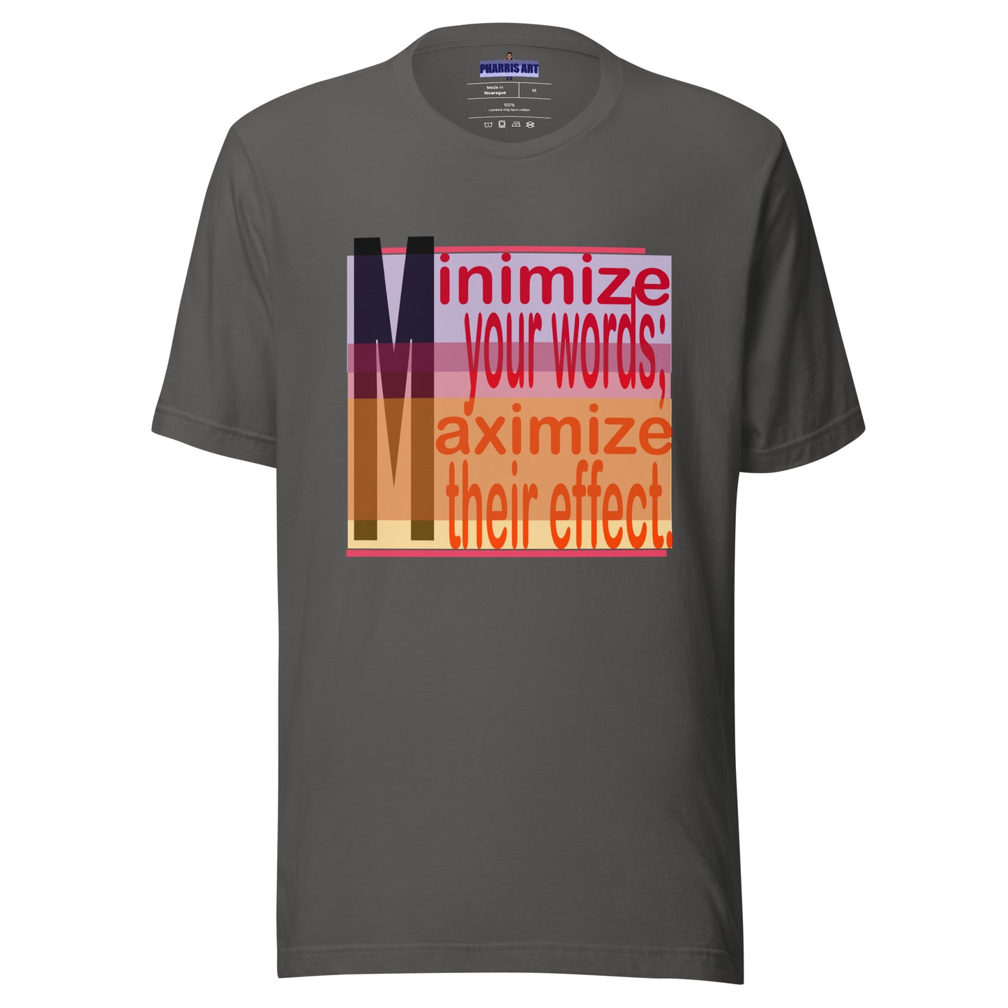 Minimize Your Words Unisex T-Shirt