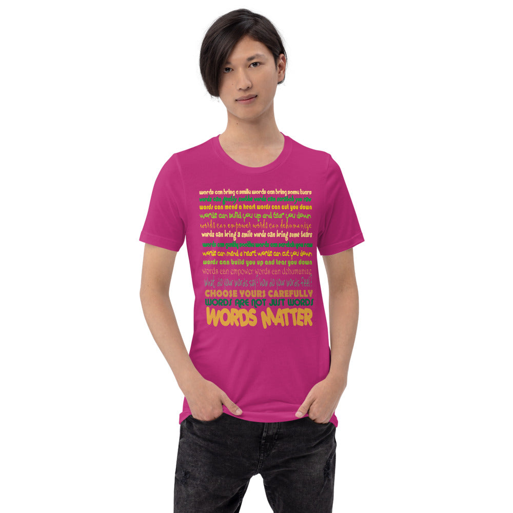 Words Matter Unisex T-Shirt