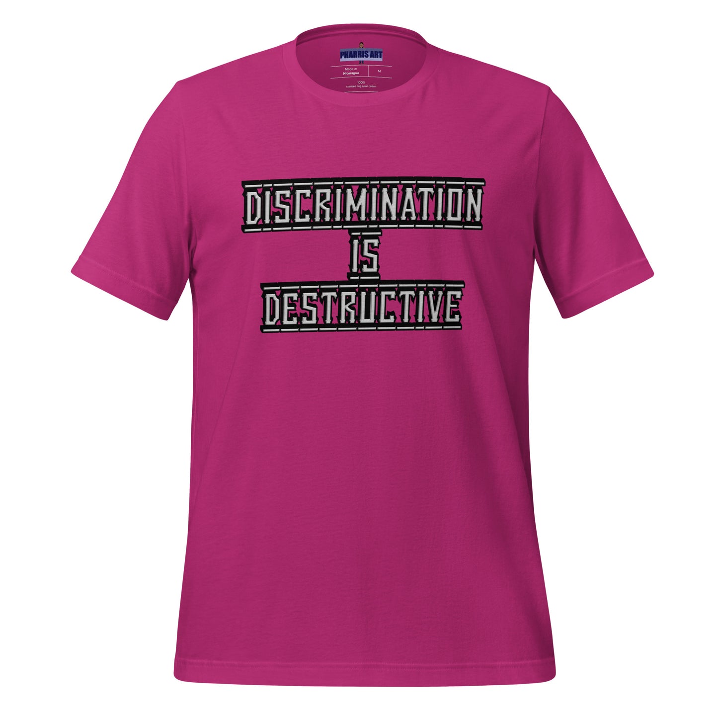 Discrimination Is Destructive Unisex T-Shirt