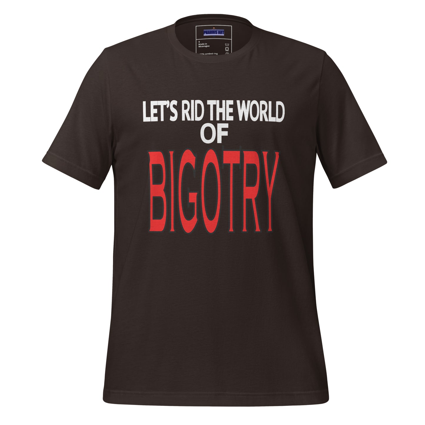 Rid the World of Bigotry Unisex T-Shirt