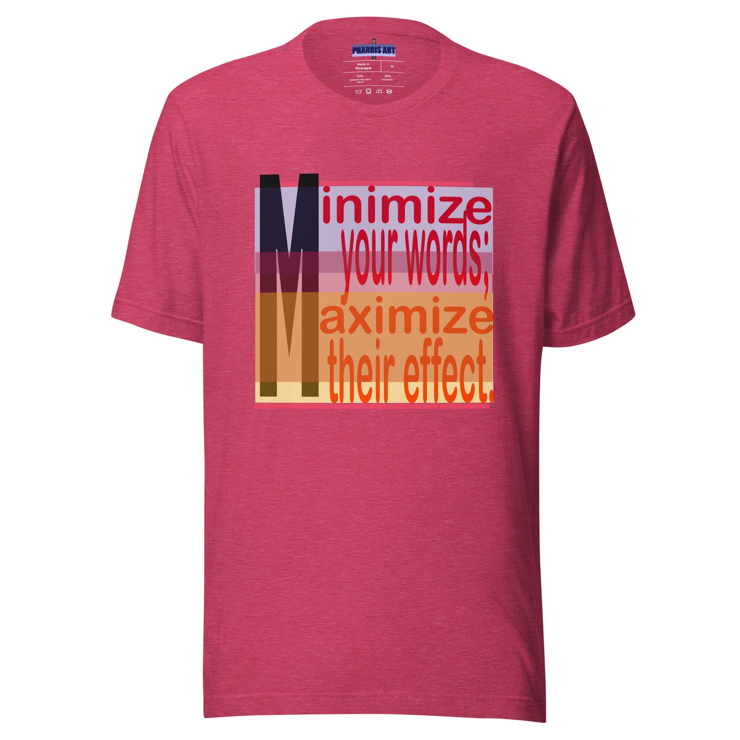 Minimize Your Words Unisex T-Shirt