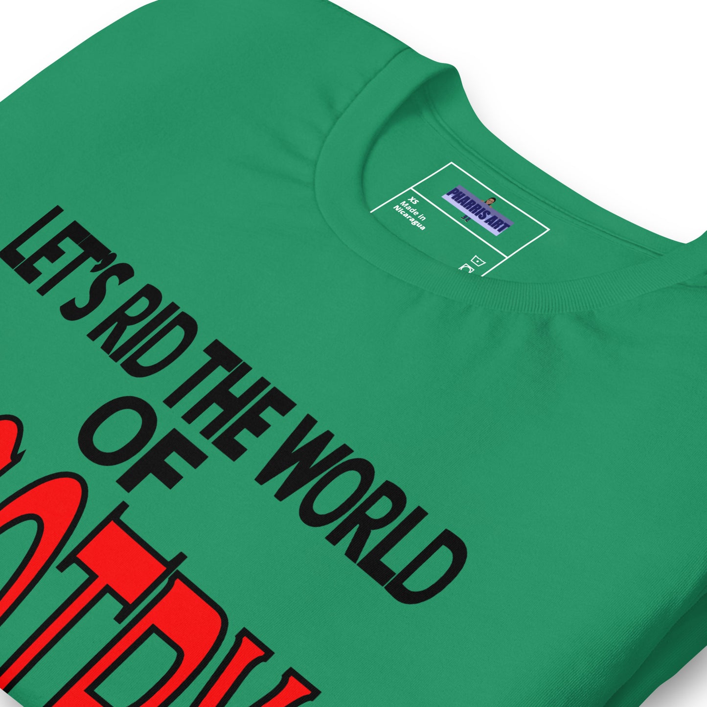 Let's Rid the World of Bigotry Unisex T-Shirt