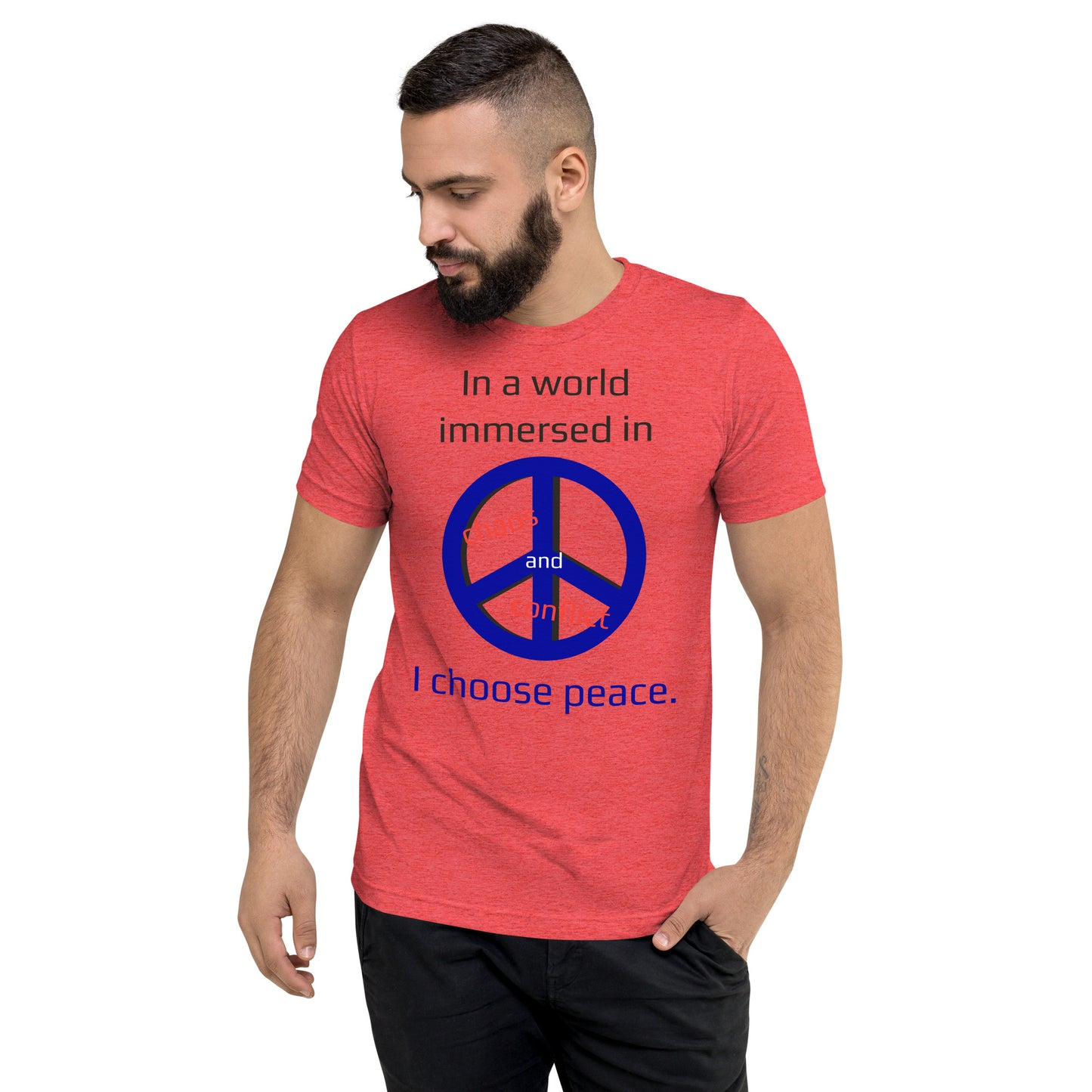 I Choose Peace Unisex Tri-Blend T-Shirt