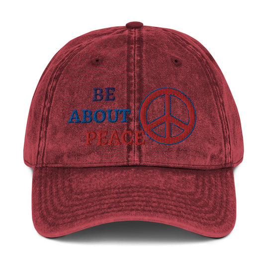 Be about Peace Vintage Cotton Twill Cap